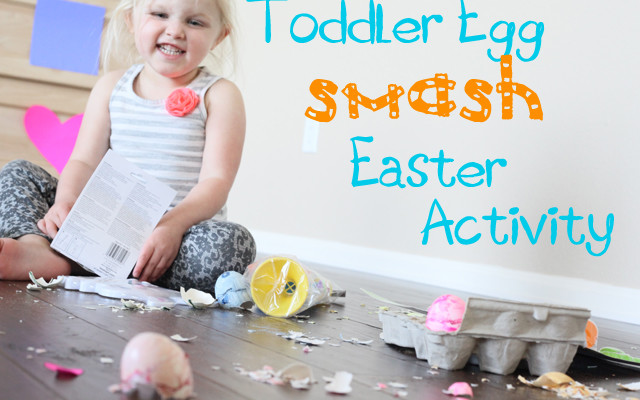Toddler Egg Smash Easter Activity!