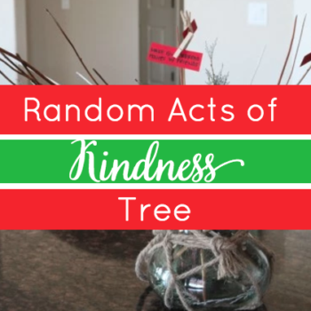 Holiday Traditions Unwrapped: Random Acts of Kindness Tree