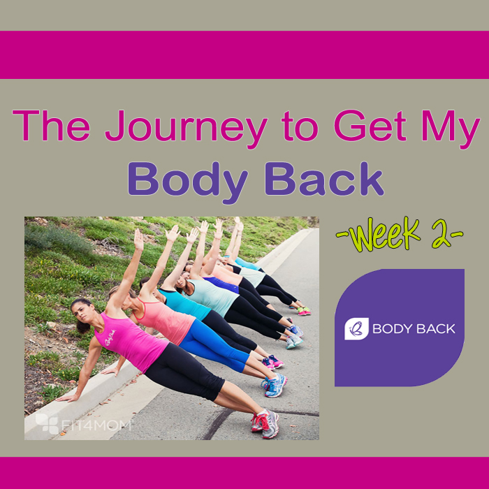 The Journey to Get My Body Back: Week 2