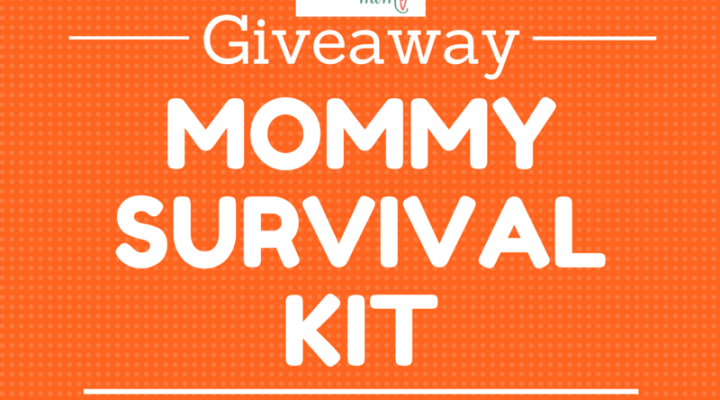 Mommy’s Survival Kit Giveaway – 5 Winners!