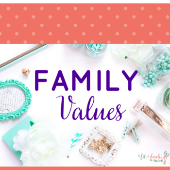 10 Family Values That Will Rock Your Household