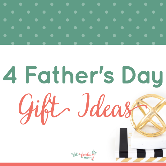 10 Fit Gift Ideas for Father's Day